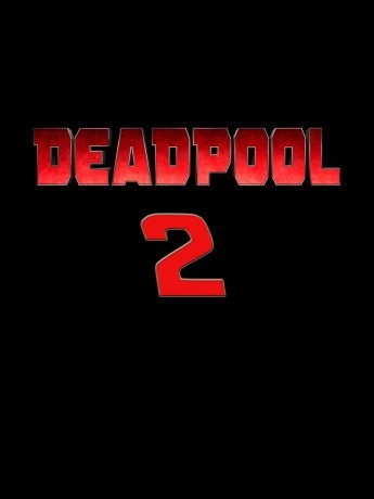 Deadpool 2 (2018)